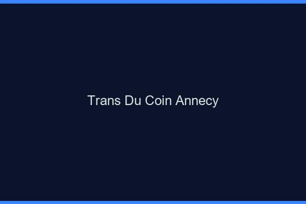 Trans du Coin Annecy