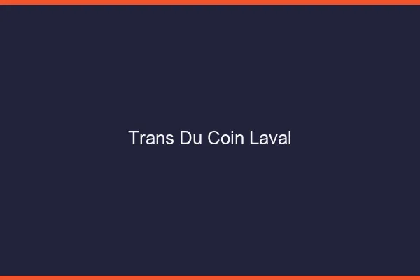 Trans du Coin Laval