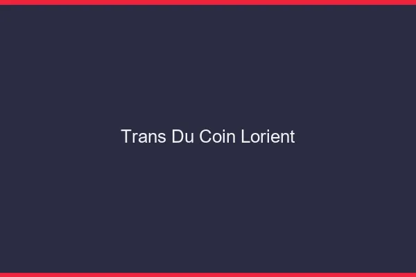 Trans du Coin Lorient