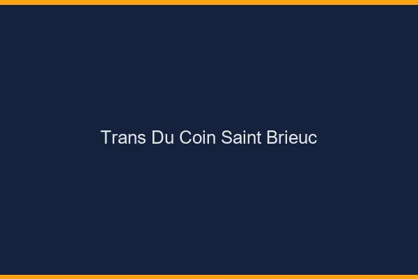Trans du Coin Saint-Brieuc