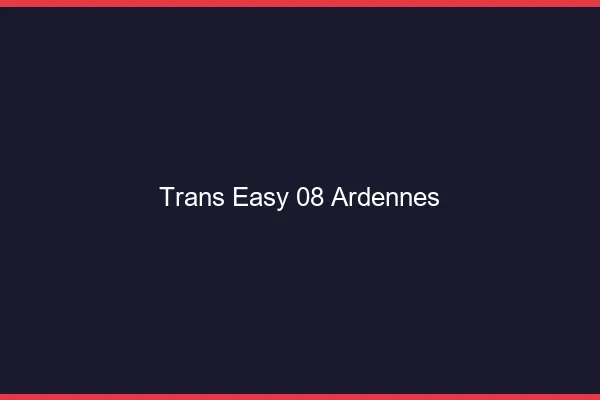 Trans Easy 08 ardennes