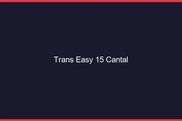 Trans Easy 15 cantal