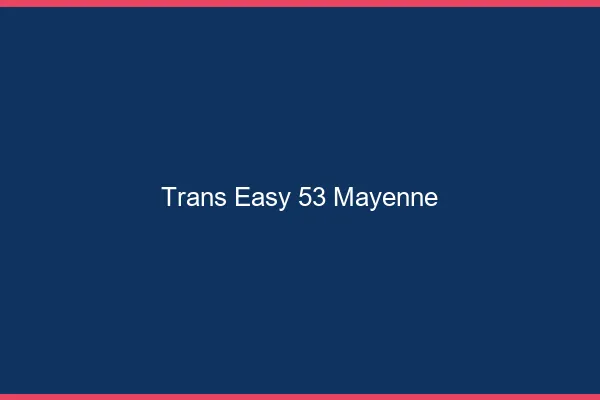 Trans Easy 53 mayenne