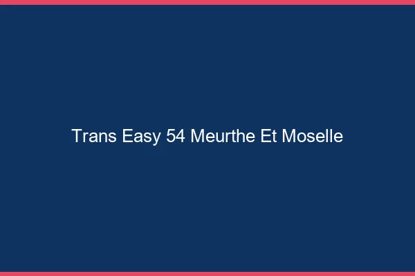 Trans Easy 54 meurthe-et-moselle