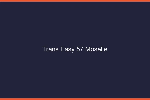 Trans Easy 57 moselle