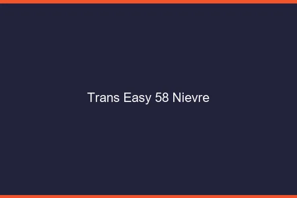 Trans Easy 58 nievre