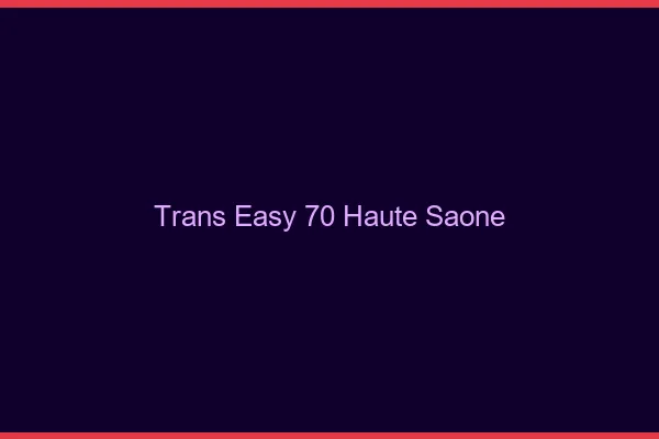 Trans Easy 70 haute-saone