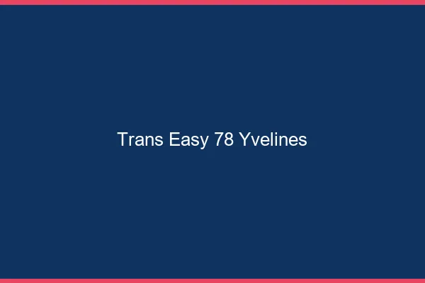 Trans Easy 78 yvelines