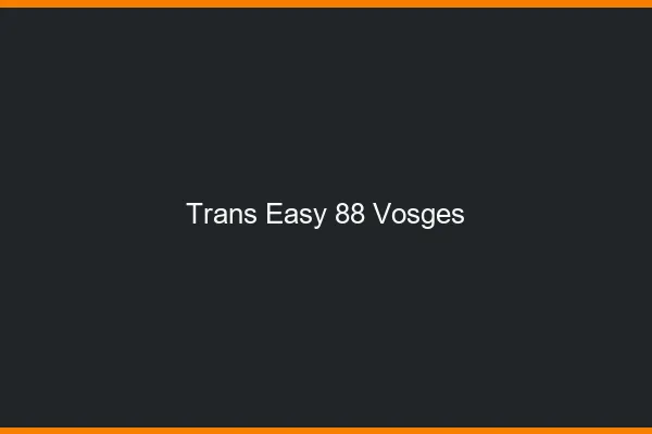 Trans Easy 88 vosges