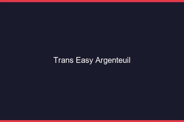 Trans Easy Argenteuil