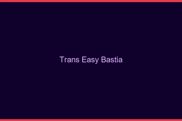 Trans Easy Bastia