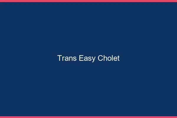 Trans Easy Cholet