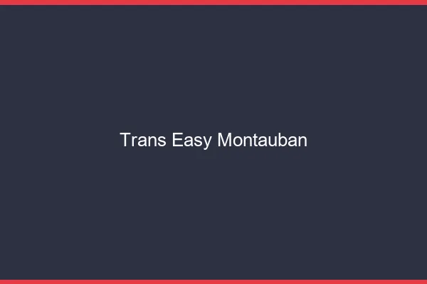 Trans Easy Montauban