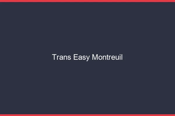 Trans Easy Montreuil