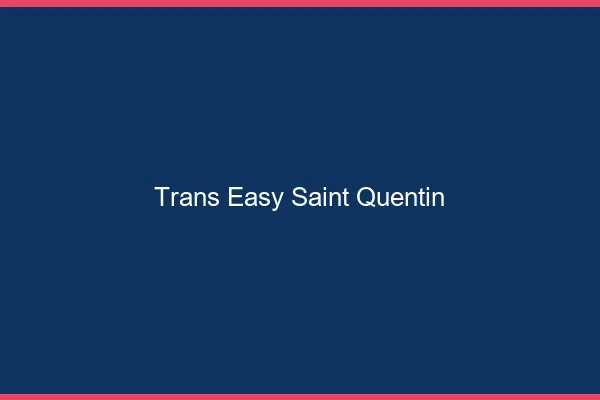 Trans Easy Saint-Quentin