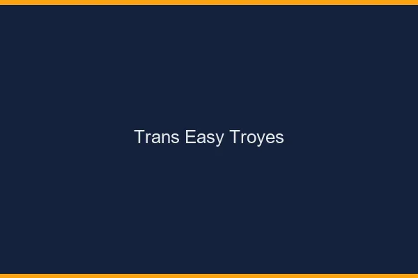Trans Easy Troyes