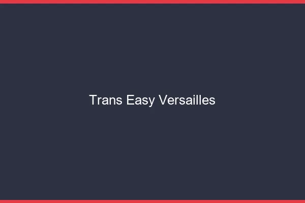 Trans Easy Versailles