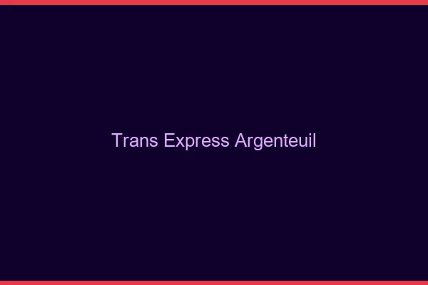 Trans Express Argenteuil