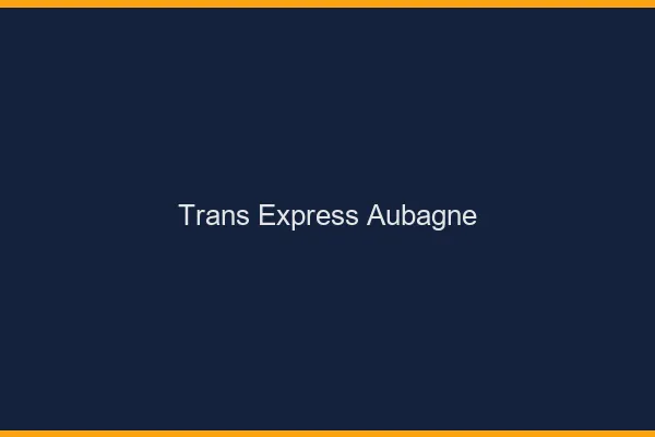 Trans Express Aubagne