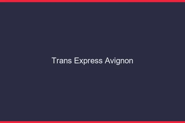 Trans Express Avignon