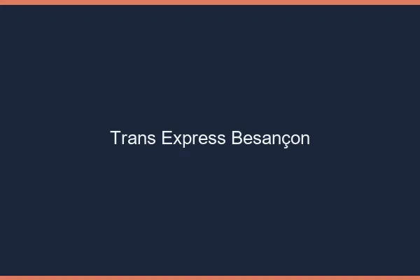 Trans Express Besançon
