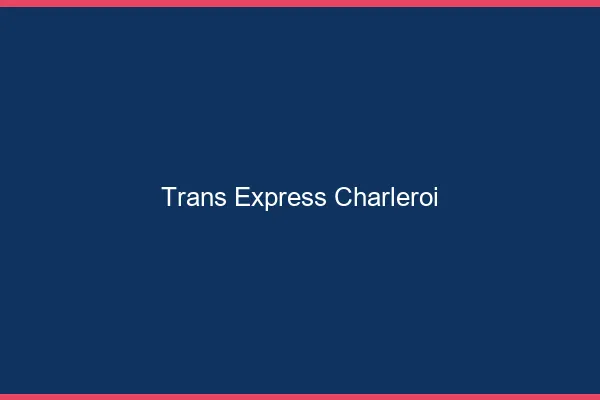 Trans Express Charleroi