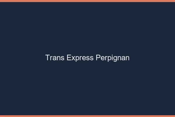 Trans Express Perpignan
