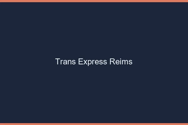 Trans Express Reims