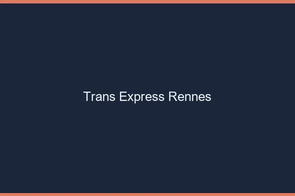 Trans Express Rennes