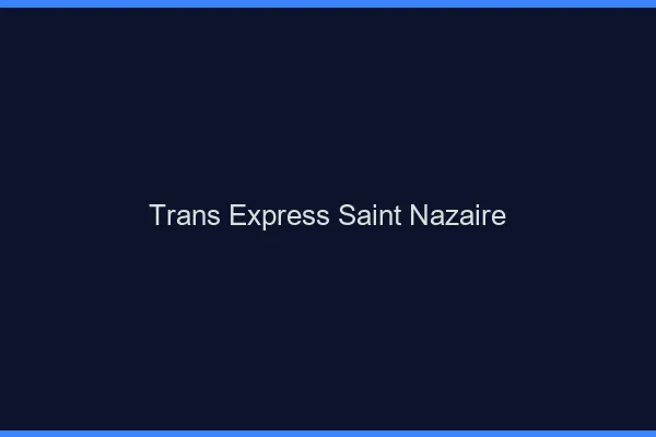 Trans Express Saint-Nazaire