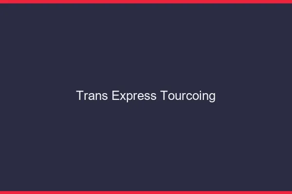 Trans Express Tourcoing