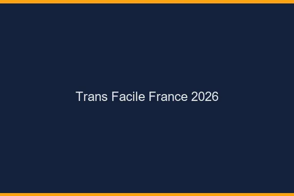 Trans facile France 2026
