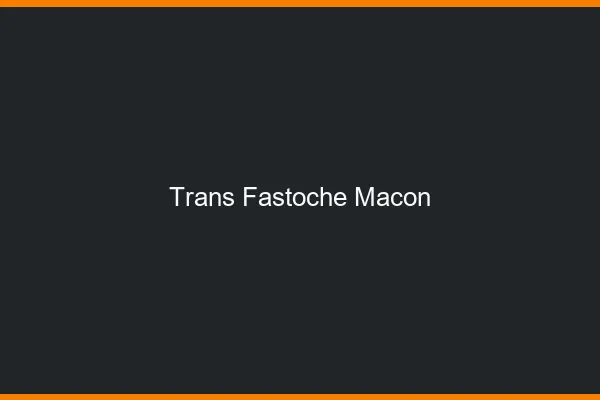 Trans Fastoche Mâcon