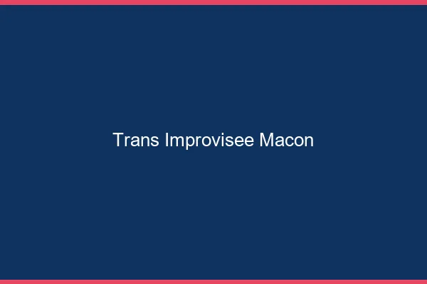 Trans Improvisée Mâcon