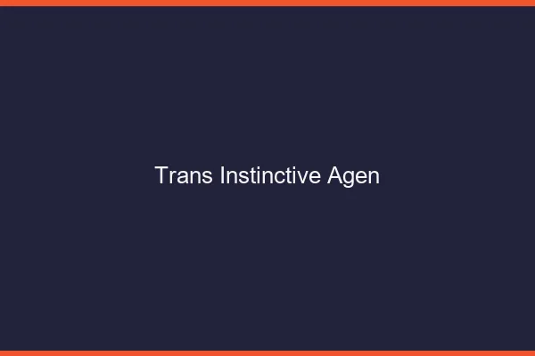 Trans Instinctive Agen