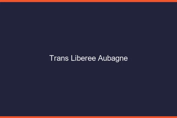 Trans Libérée Aubagne