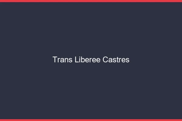Trans Libérée Castres