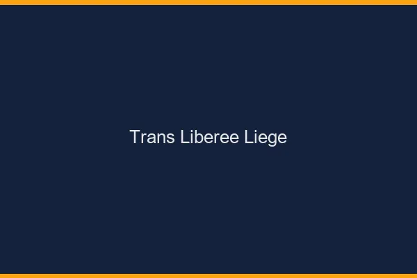 Trans Libérée Liège