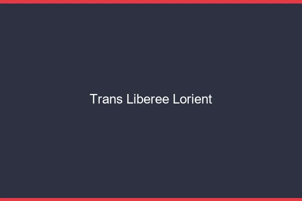 Trans Libérée Lorient