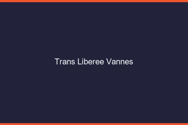 Trans Libérée Vannes