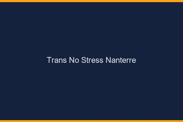 Trans No Stress Nanterre