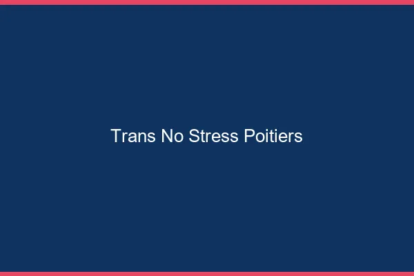 Trans No Stress Poitiers