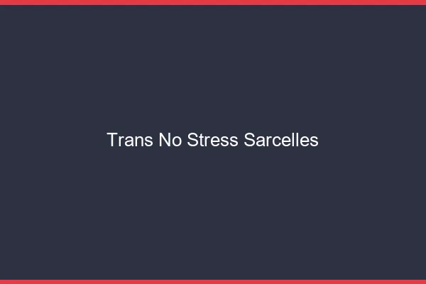 Trans No Stress Sarcelles
