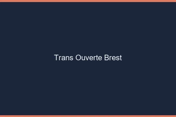 Trans Ouverte Brest