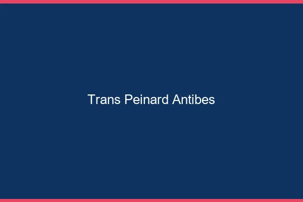 Trans Peinard Antibes