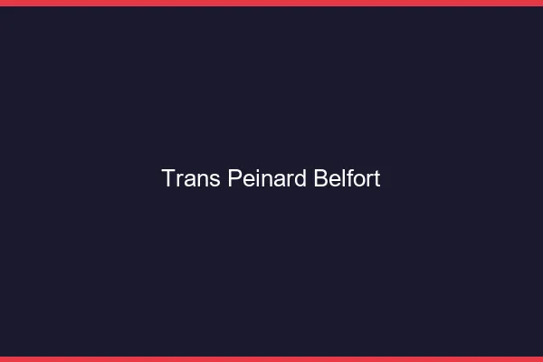 Trans Peinard Belfort