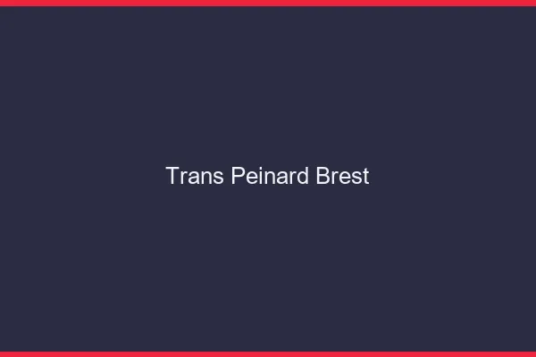 Trans Peinard Brest