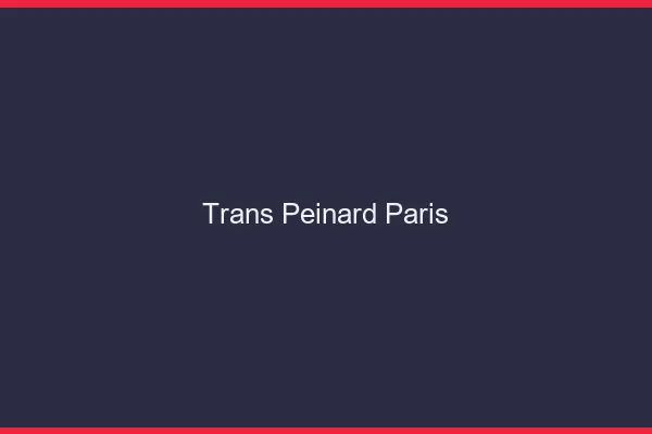 Trans Peinard Paris