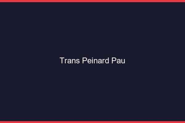 Trans Peinard Pau