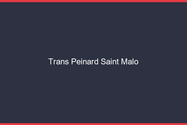 Trans Peinard Saint-Malo